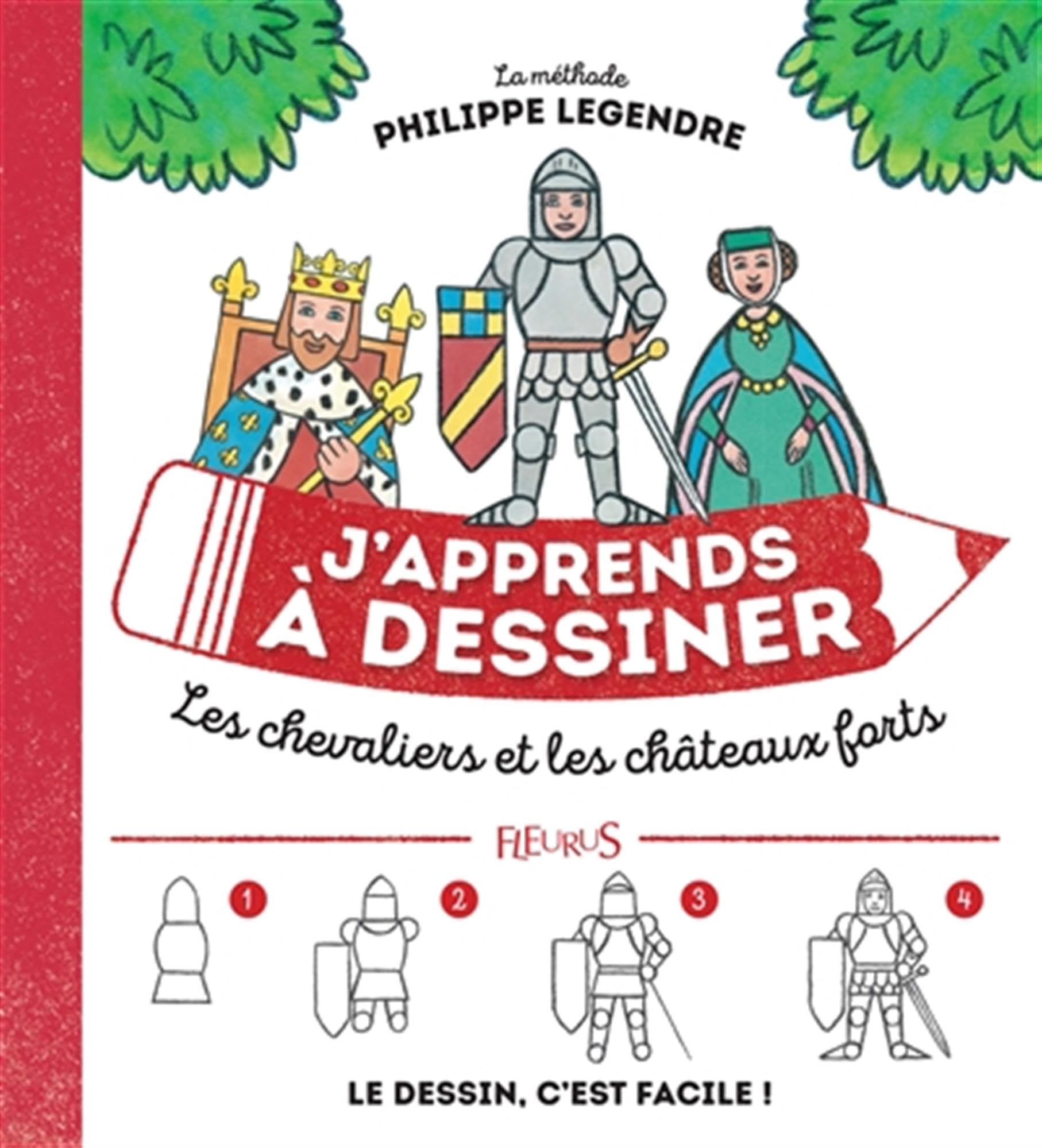 J'apprends à dessiner les chevaliers et châteaux forts 9782215136958