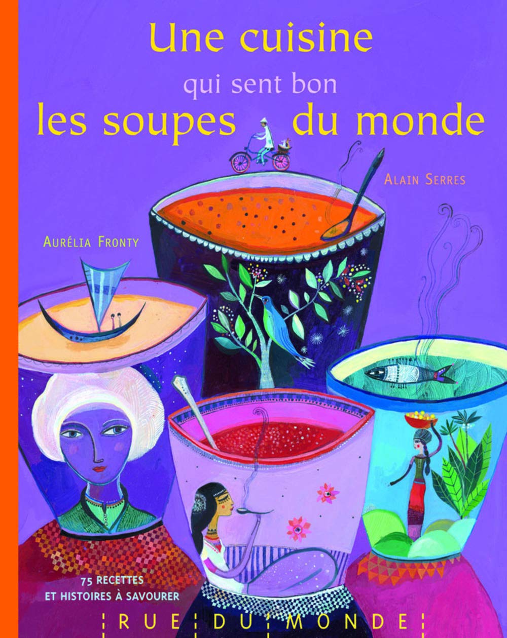 Une cuisine qui sent bon les soupes du monde 9782355041792