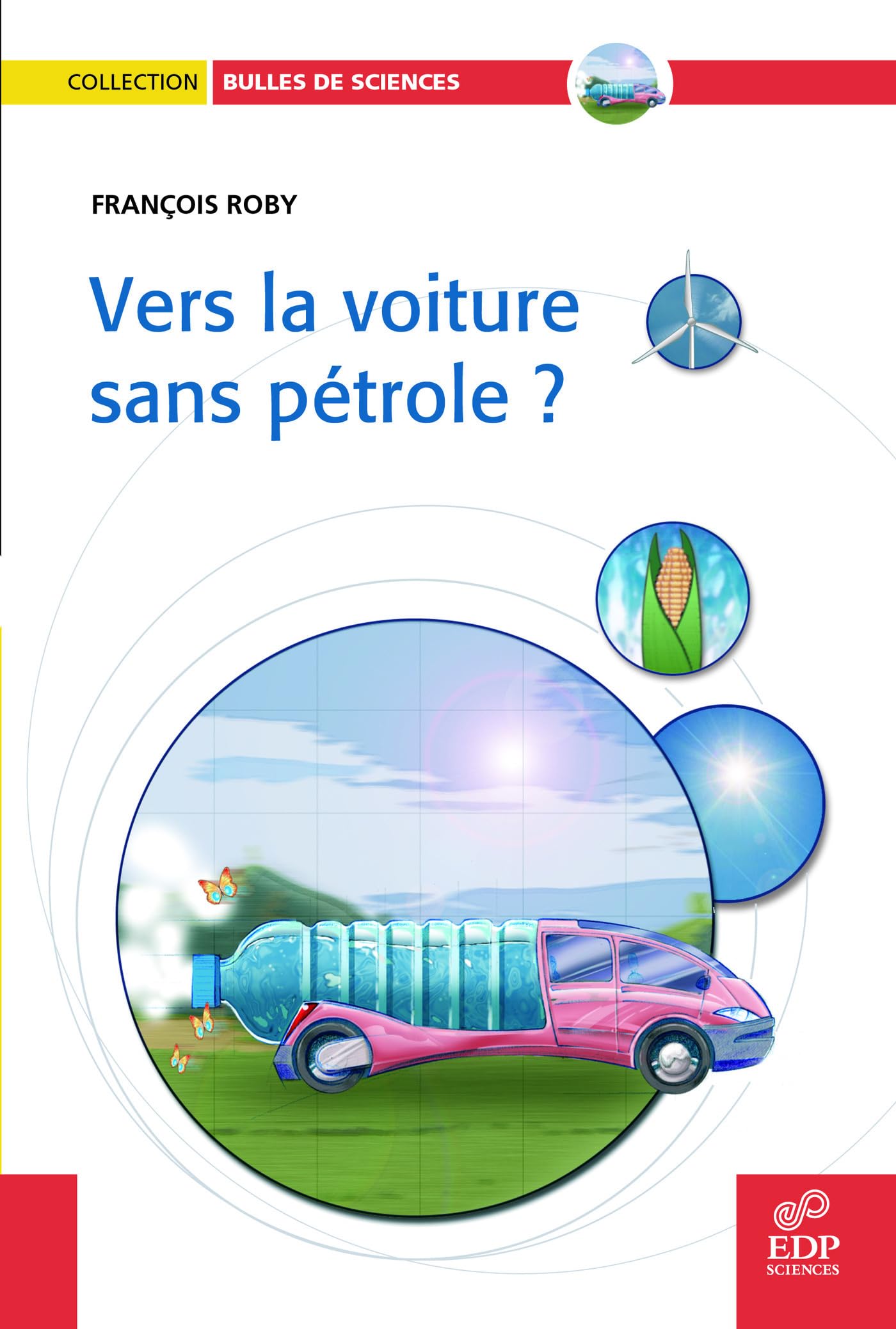 Vers la voiture sans pétrole? 9782868838742