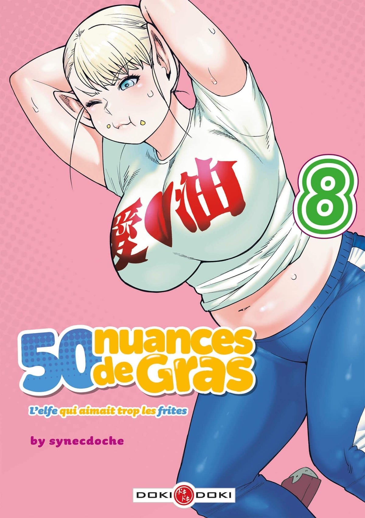 50 nuances de gras - L'elfe qui aimait trop les frites - vol. 08 9782818997703