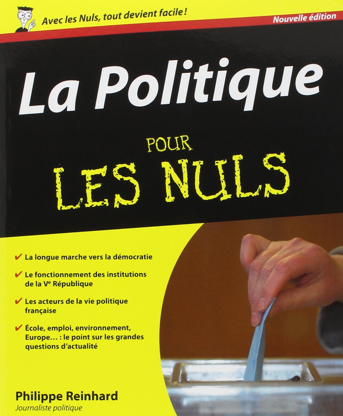 La Politique pour les Nuls (française) 9782754030403