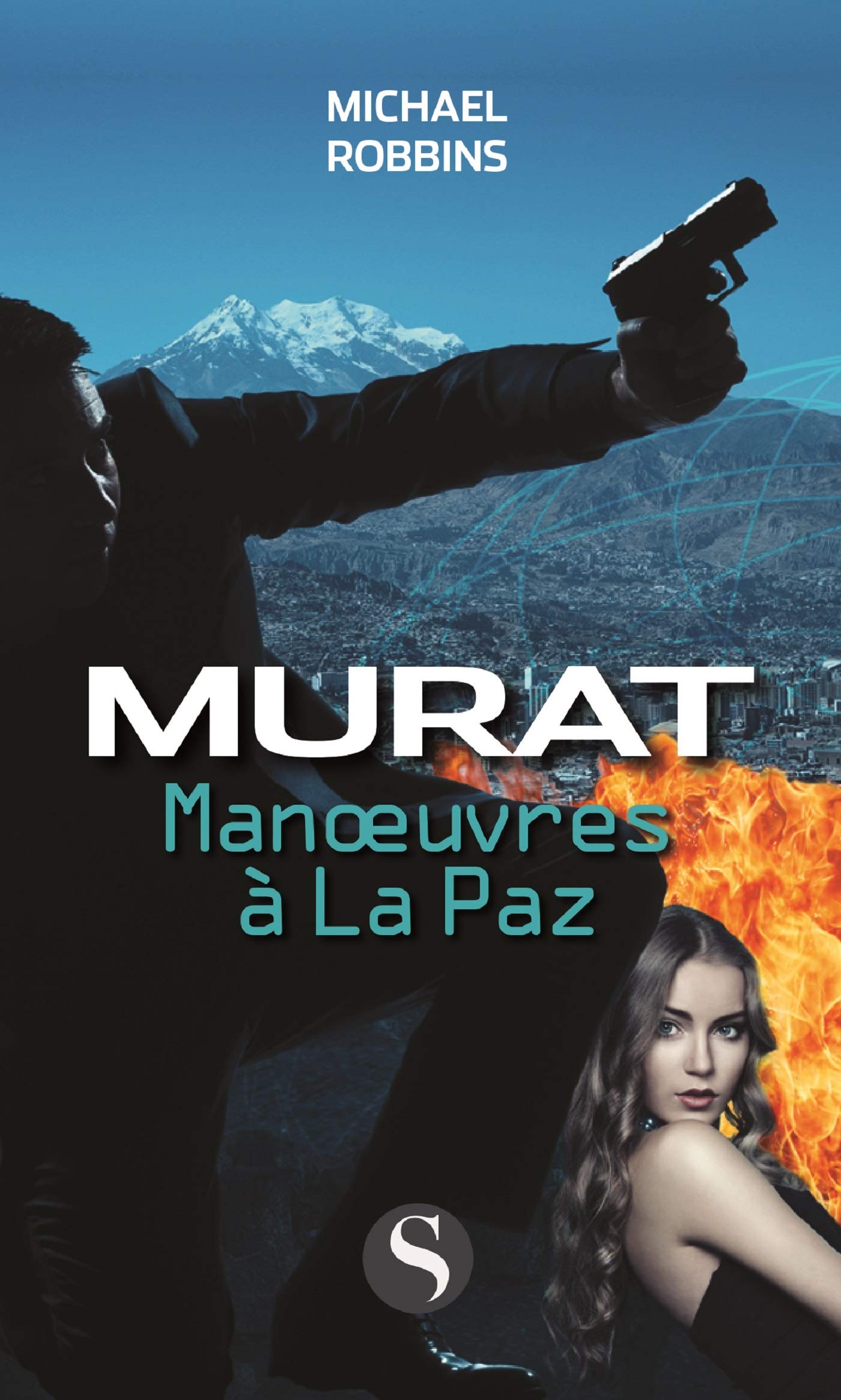 Manoeuvres à la Paz: Murat 9782364010710