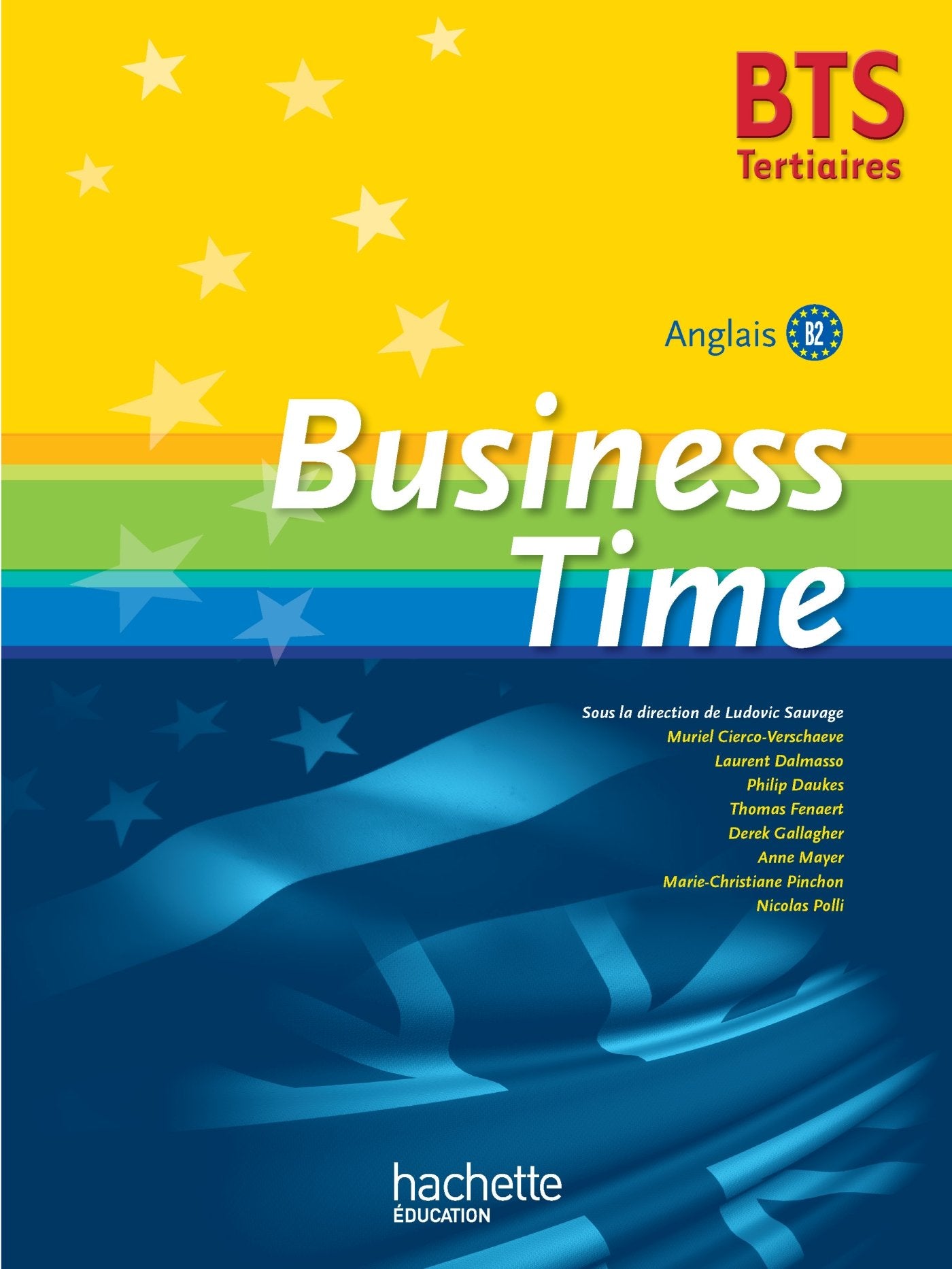 BUSINESS TIME BTS Tertiaire- Livre de l'élève - Ed. 2015 9782013999007