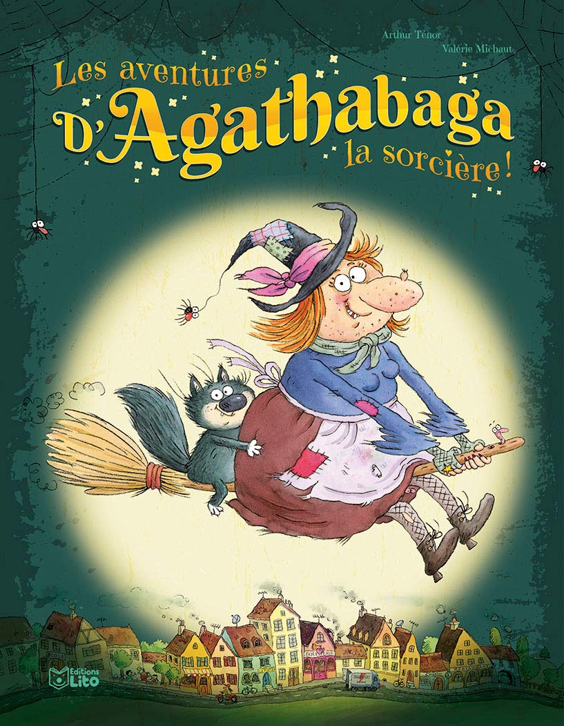 Les aventures d'Agathabaga la sorcière - Dès 4 ans 9782244418711