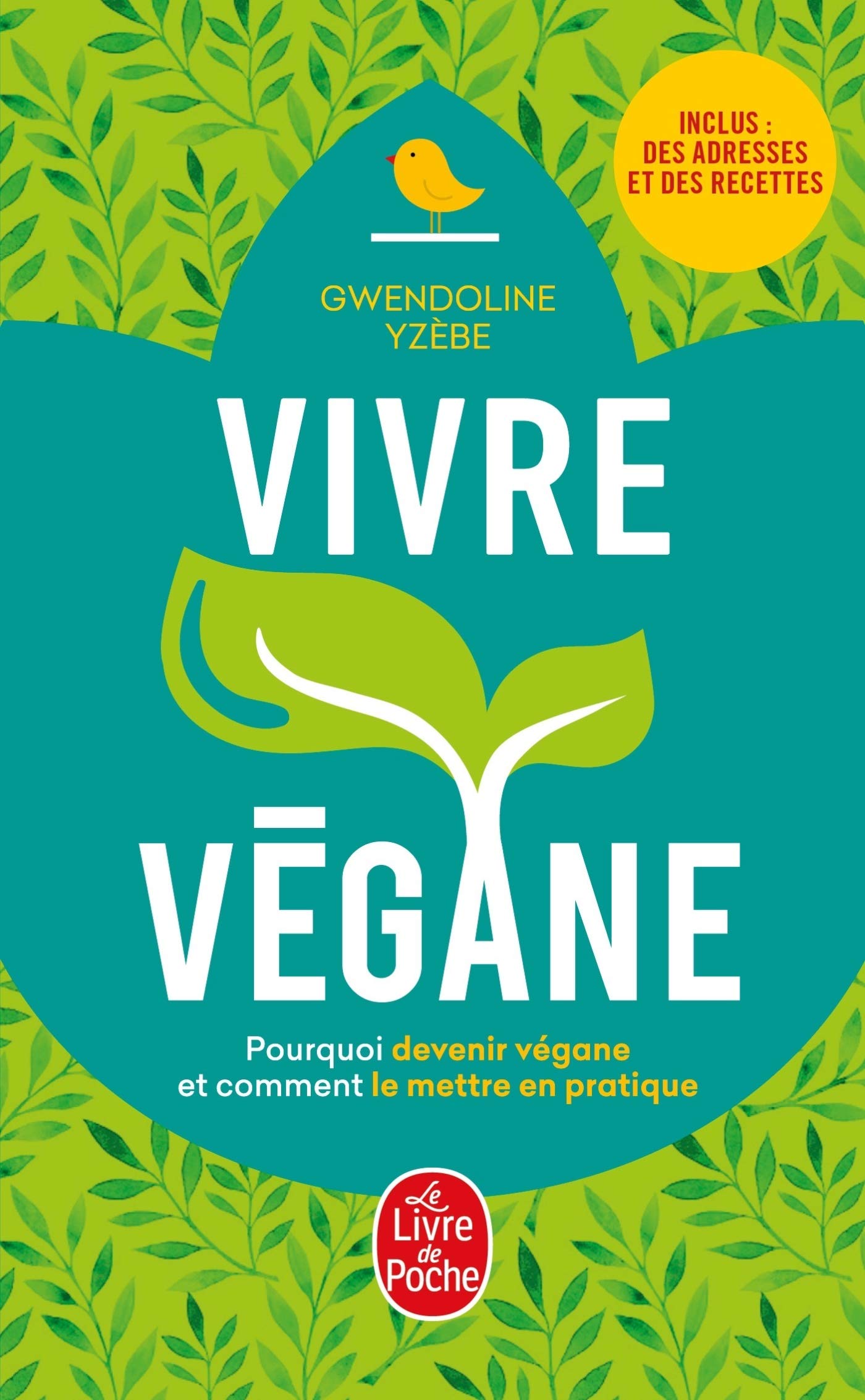 Vivre végane: Edition mise à jour 9782253188414