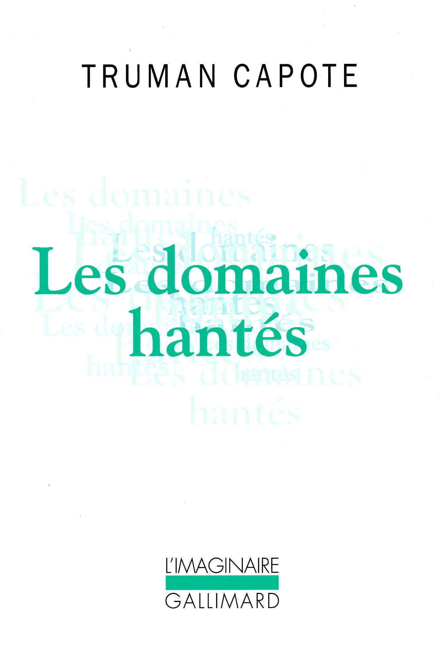 Les Domaines hantés 9782070704552