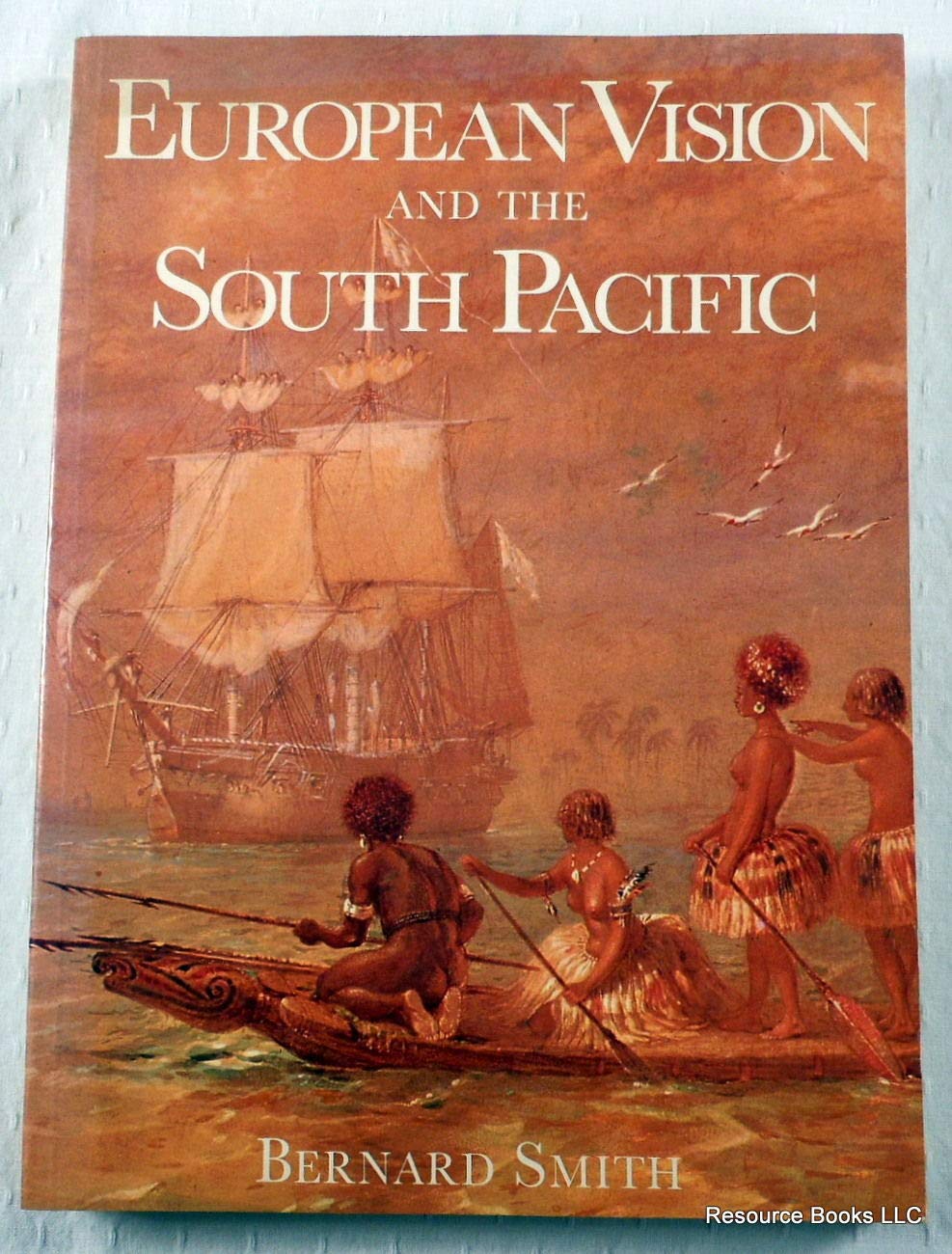 European Vision and the South Pacific 9780300044799