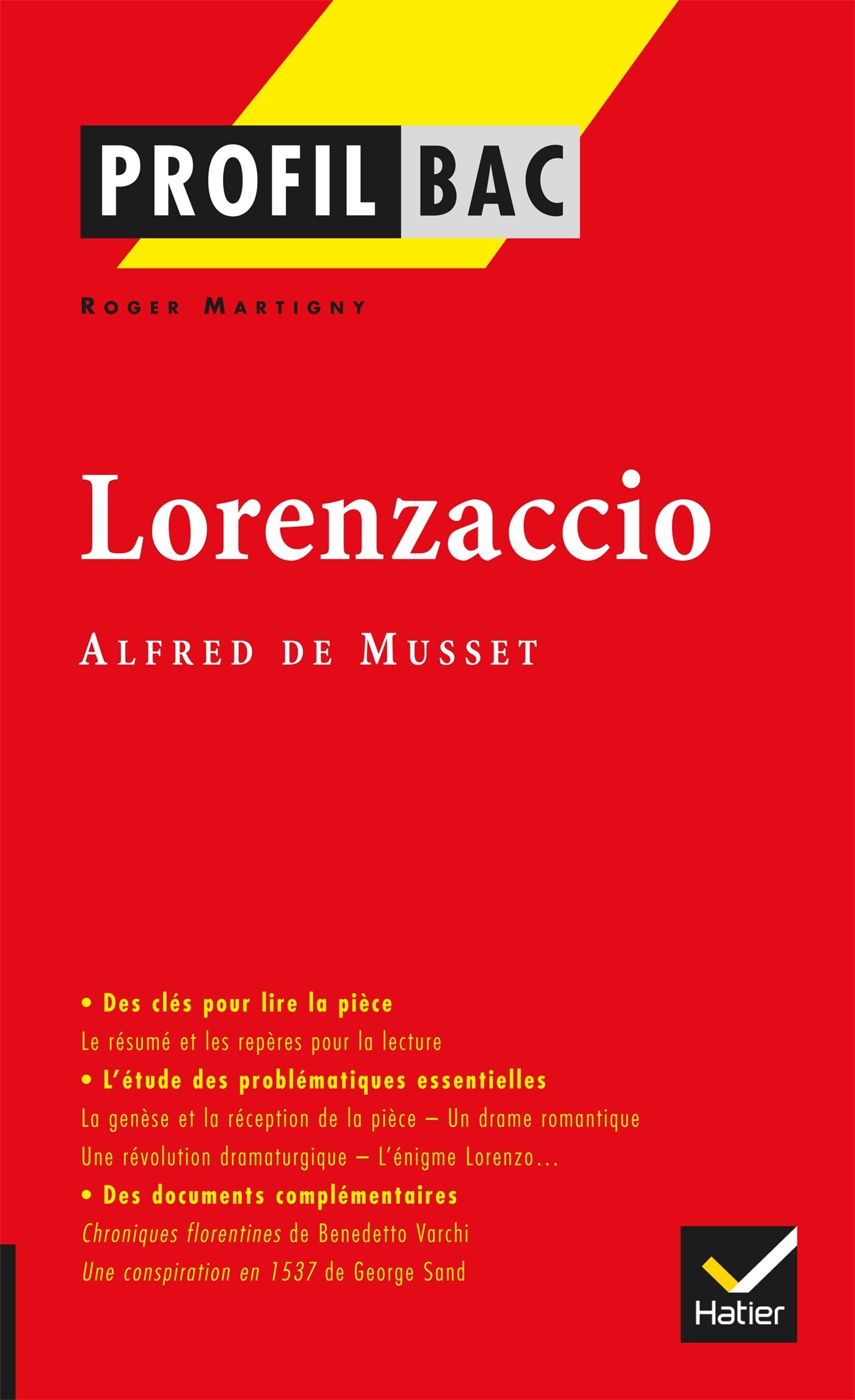 Profil - Musset : Lorenzaccio: analyse littéraire de l'oeuvre 9782218948671