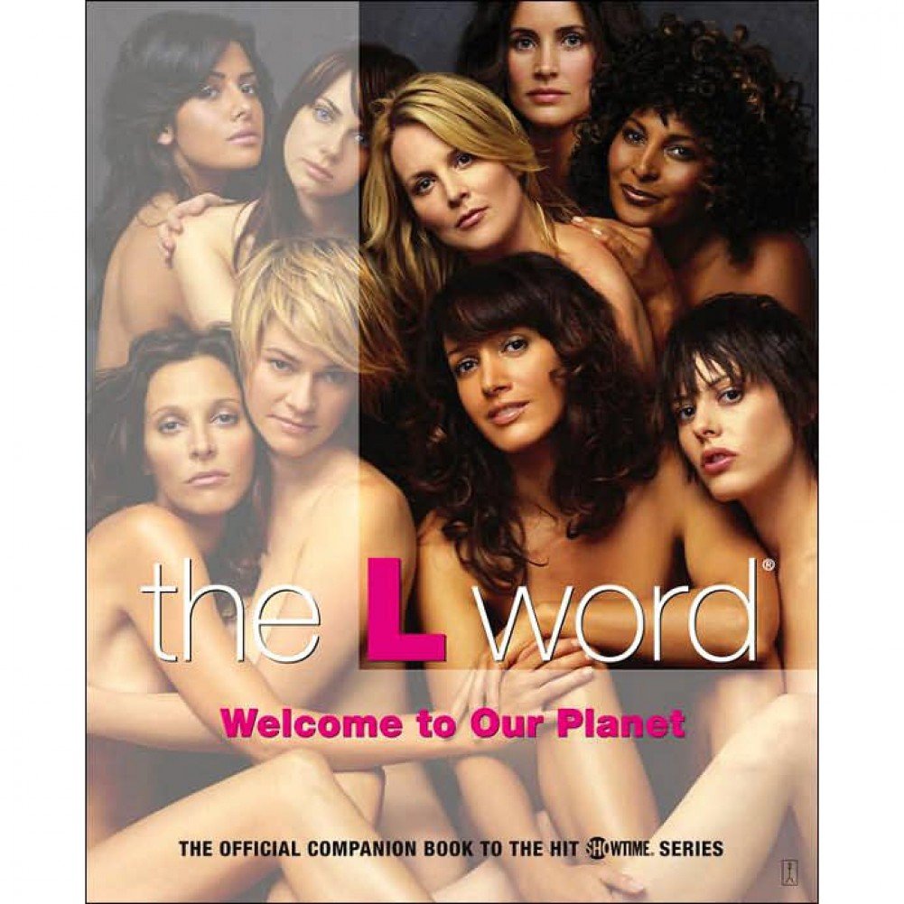 The L Word: Welcome to Our Planet 9780743291330