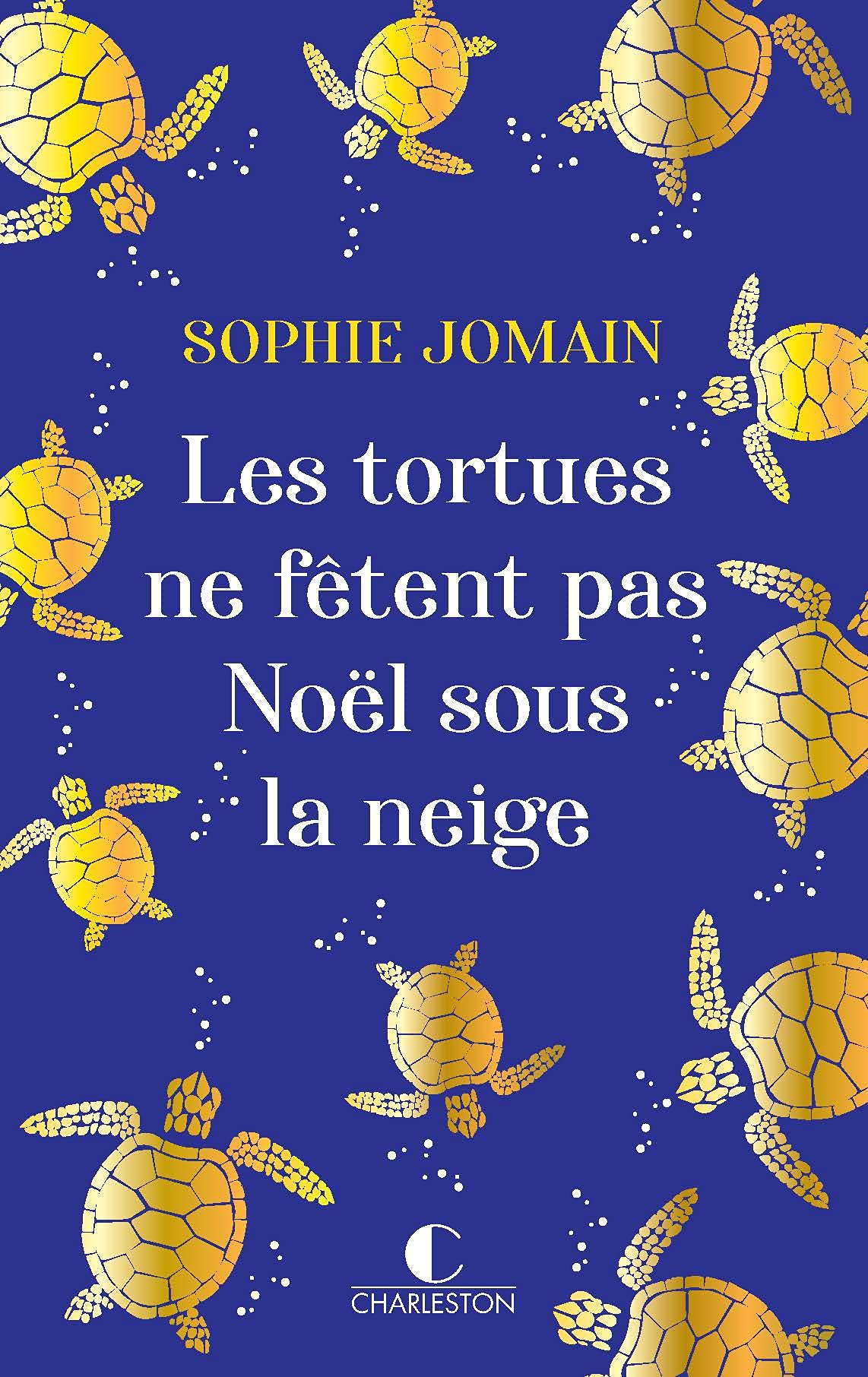 Les tortues ne fêtent pas noel sous la neige 9782368127117