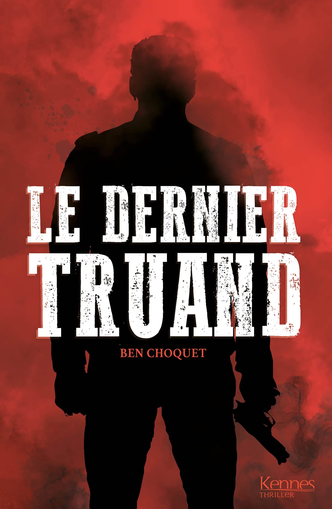 Le dernier truand 9782380751437