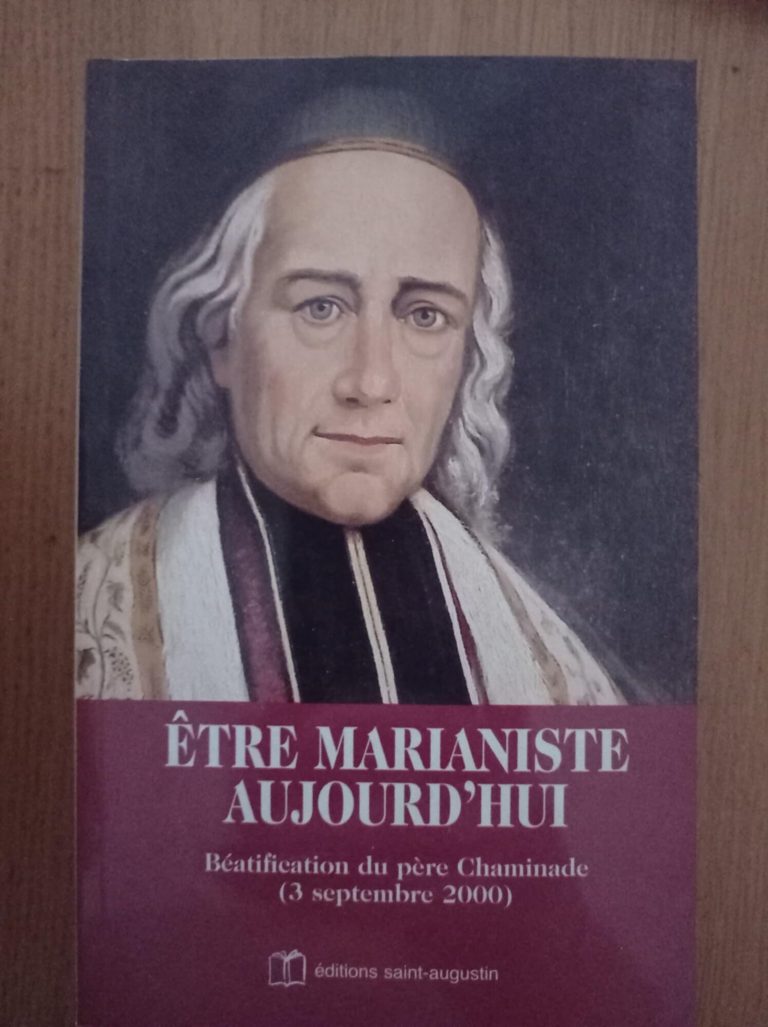 Etre marianiste aujourd'hui 9782880111984