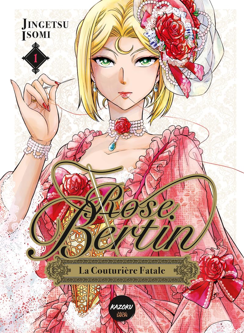 Rose Bertin, la couturière fatale - Tome 1 9782749956565