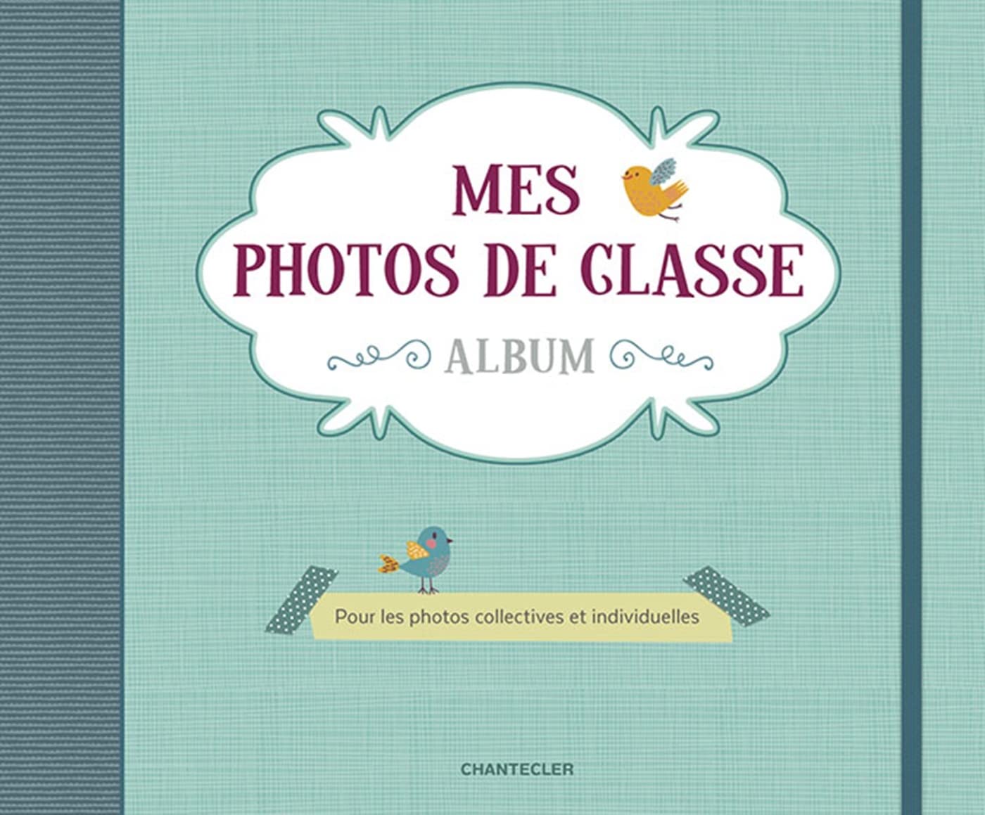 Mes photos de classe album: Pour les photos collectives et individuelles 9782803458219