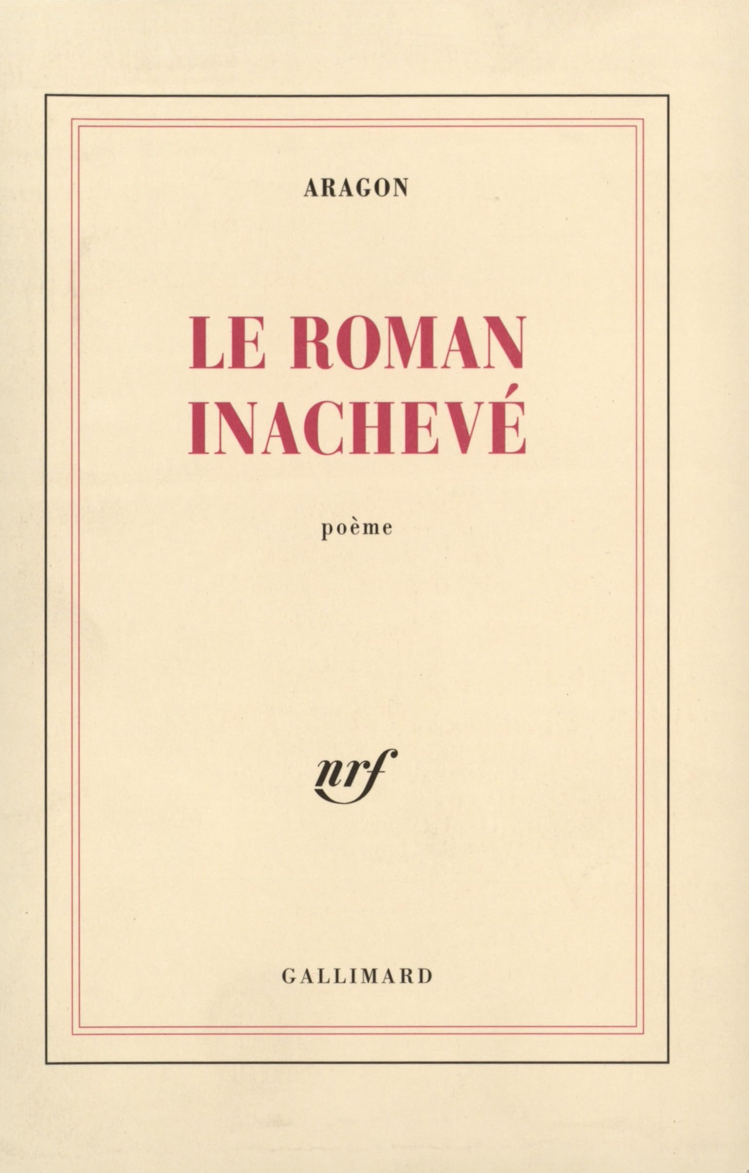Le Roman inachevé 9782070202232