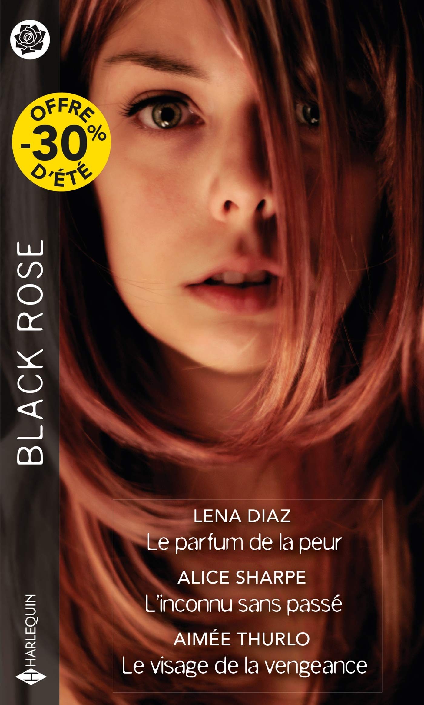 Le parfum de la peur - L'inconnu sans passé - Le visage de la vengeance 9782280444972