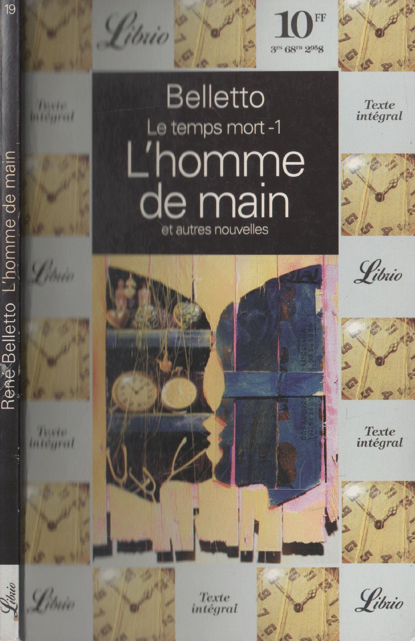 LE TEMPS MORT - L'HOMME DE MAIN ET AUTRES NOUVELLES T1 (1) 9782277300199
