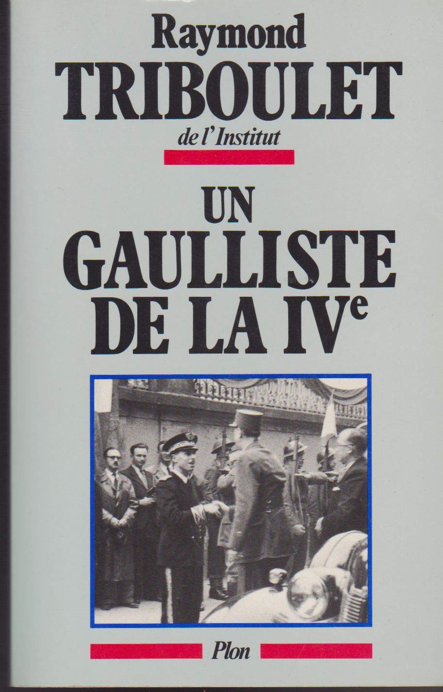 Un gaullisme de la iveme 9782259012362