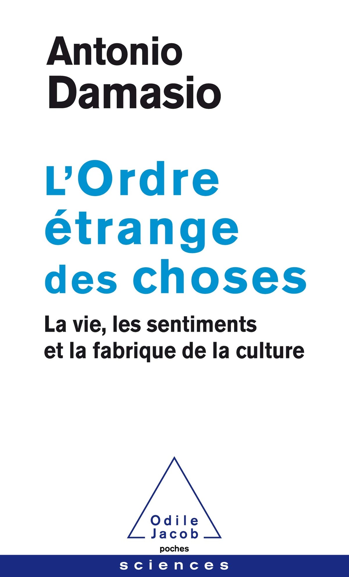 L'Ordre étrange des choses 9782738150417