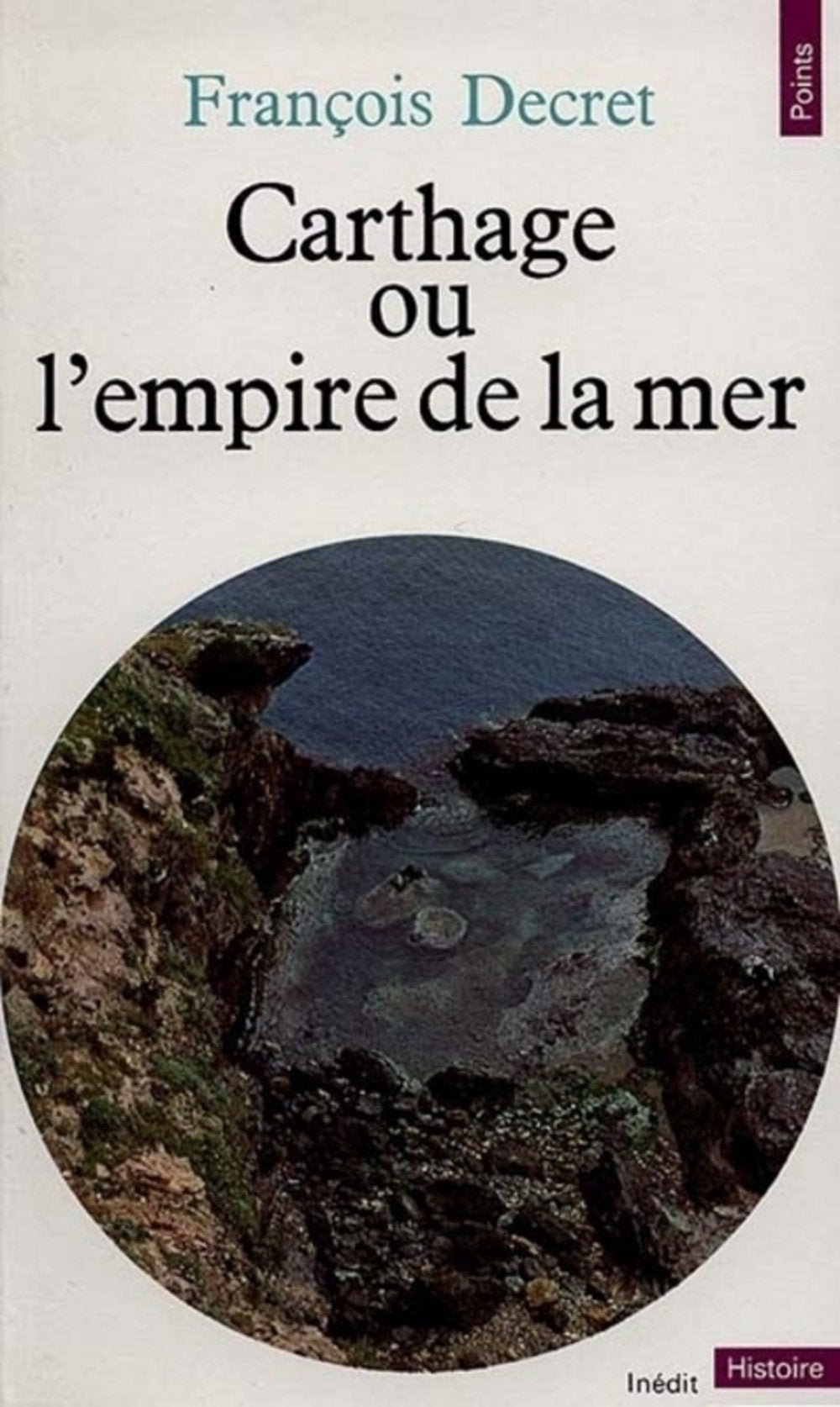 Carthage ou l'empire de la mer 9782020047128