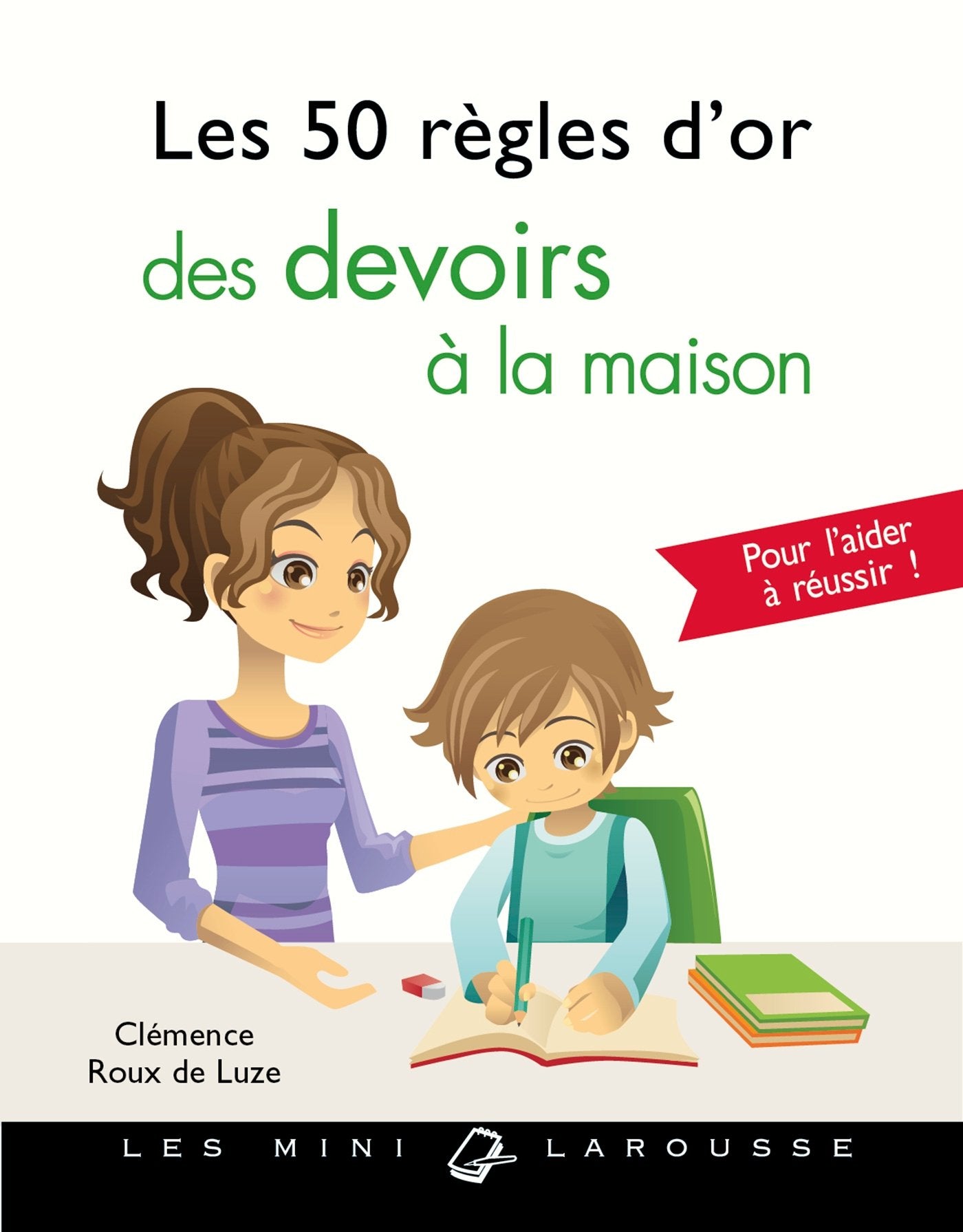 Les 50 règles d'or des devoirs à la maison 9782035928498