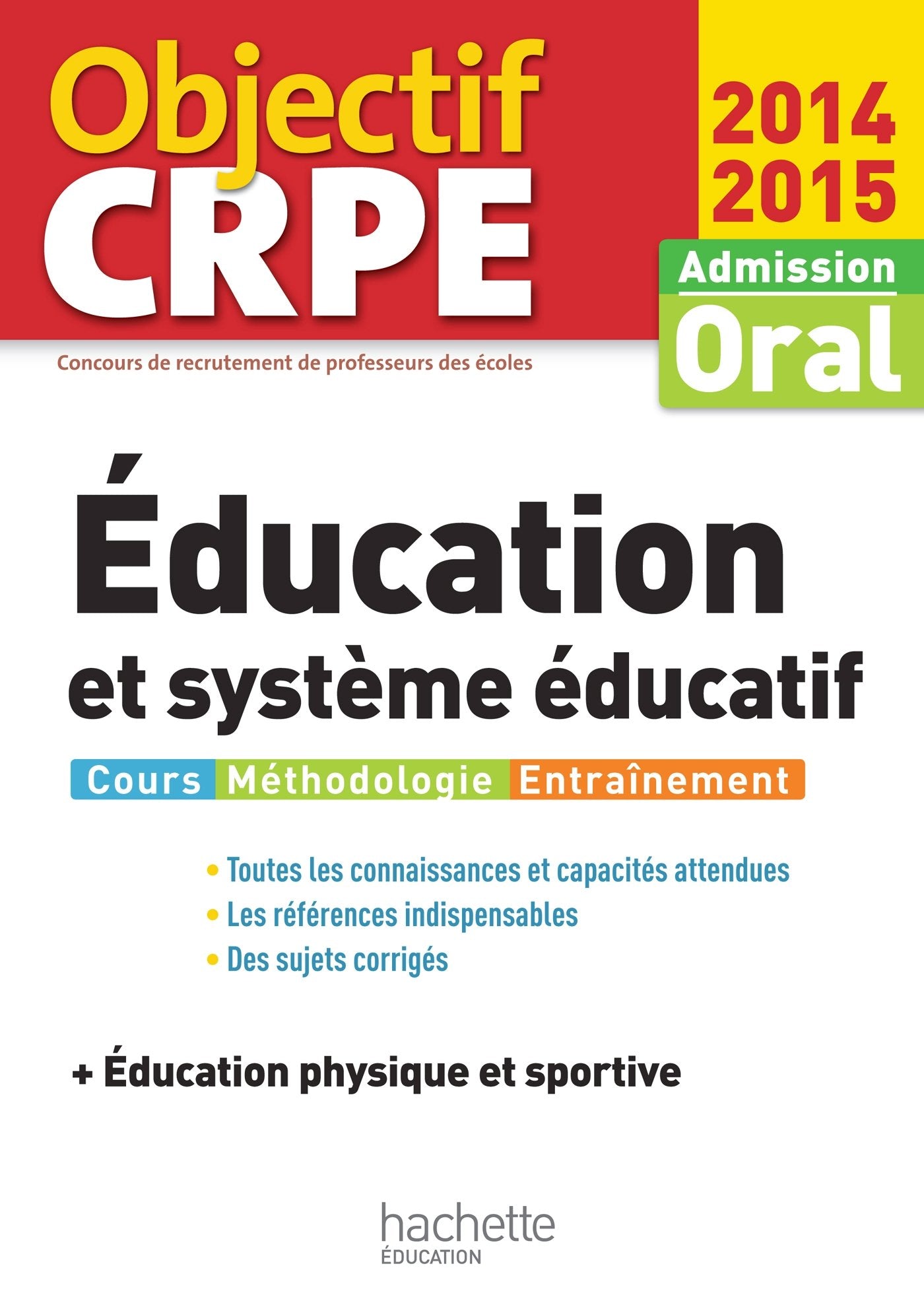 Education et système éducatif: Admission oral 9782011404343