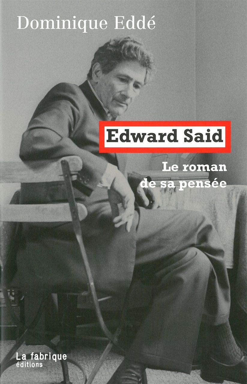 Edward Said, le roman de sa pensée 9782358721585