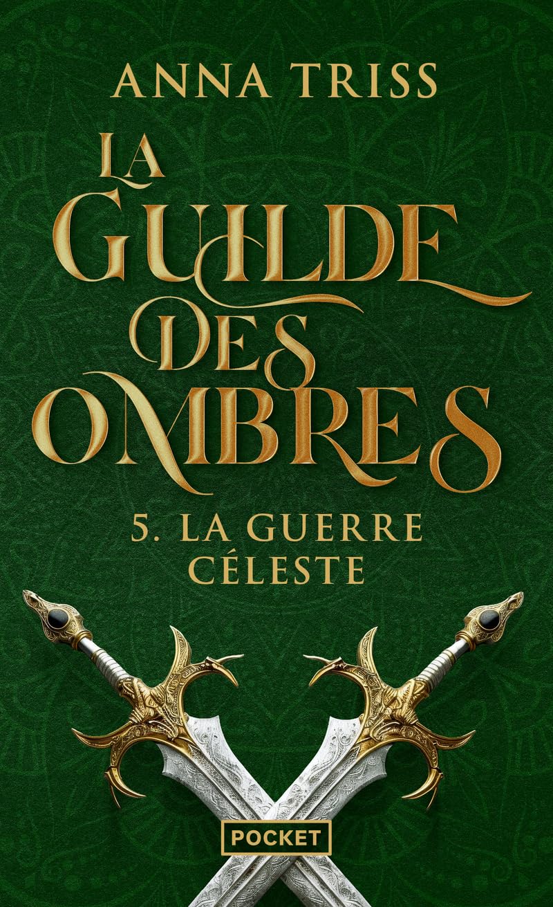 La Guilde des Ombres, tome 5 : La Guerre céleste: La Guilde des Ombres, tome 5 : La Guerre céleste (5) 9782266325394