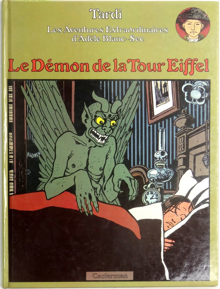 Les aventures extraordinaires d'Adèle Blanc-Sec, n° 2 : Le démon de la tour Eiffel 9782203305021