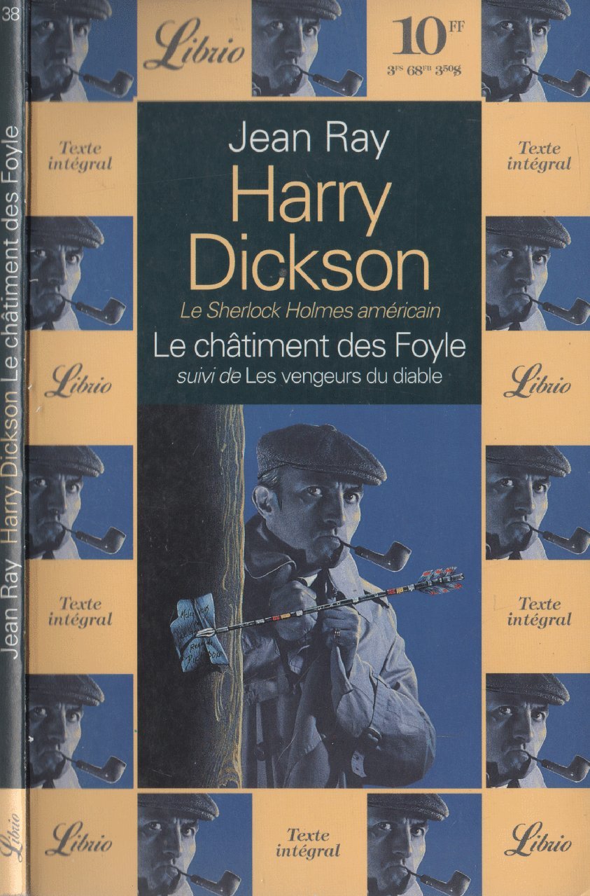 Harry Dickson. Le châtiment des Foyle, suivi de, les vengeurs 9782277300380