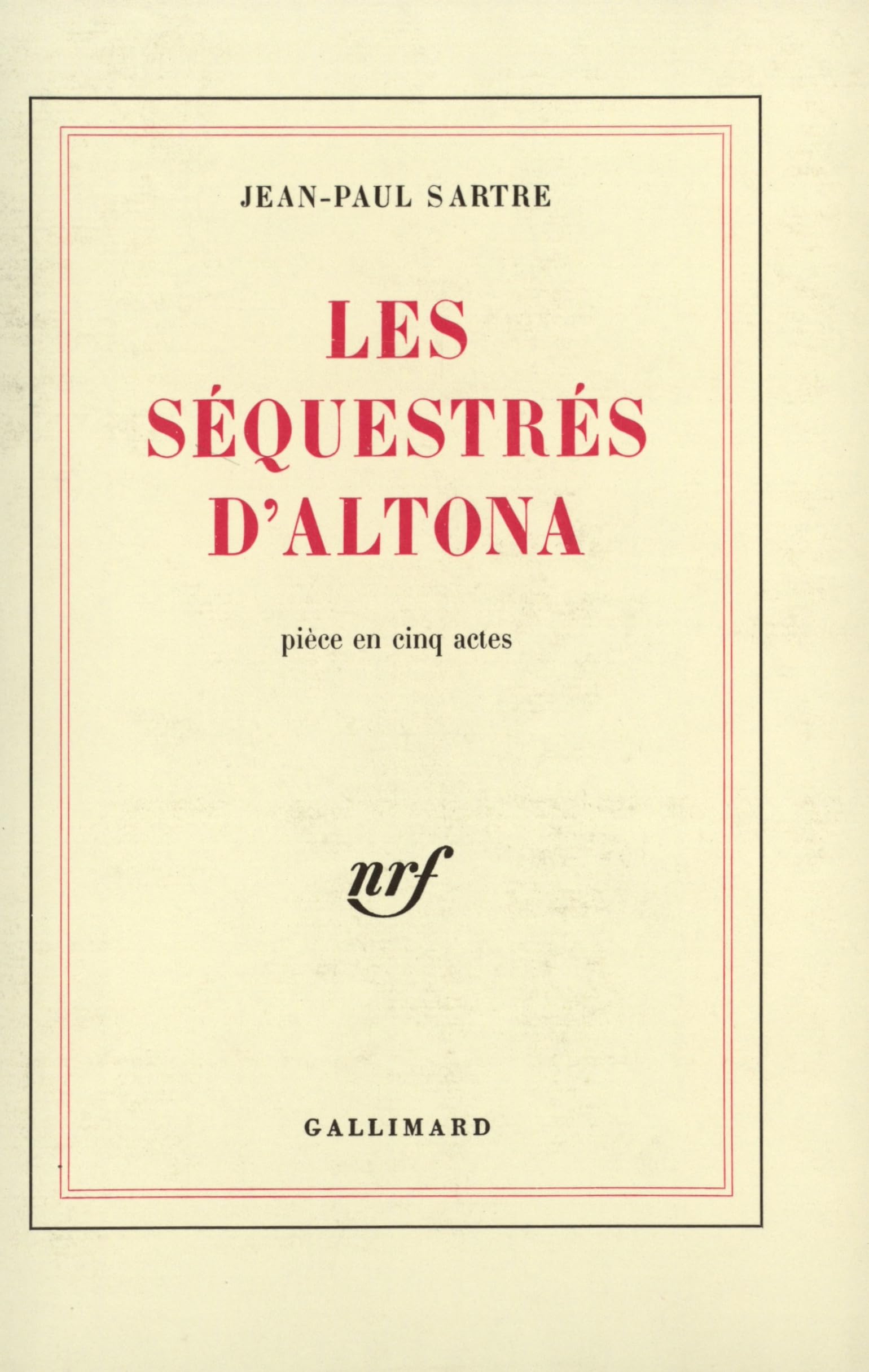 Les Séquestrés d'Altona: Pièce en cinq actes 9782070257706