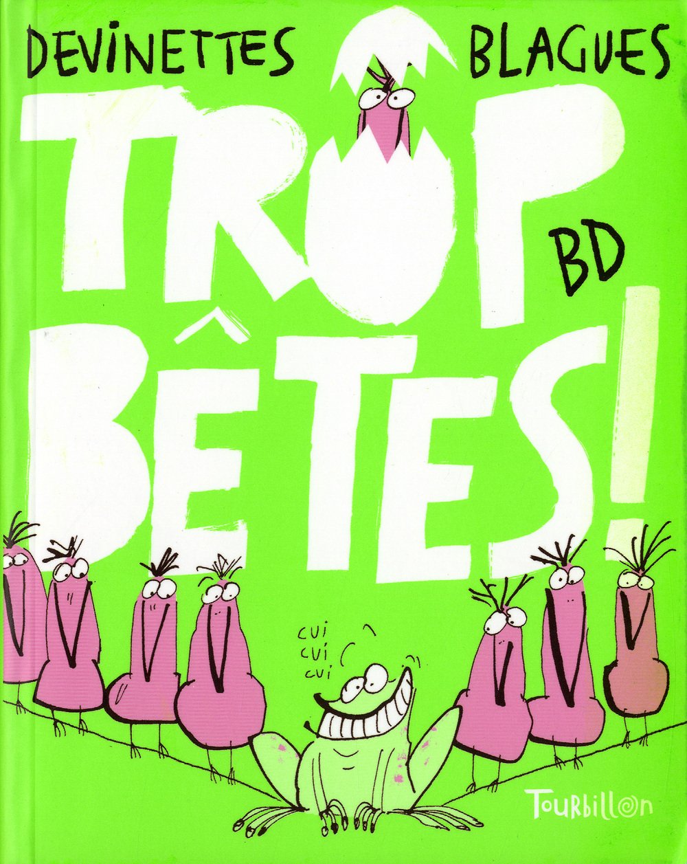 Trop bêtes ! 9782848015477