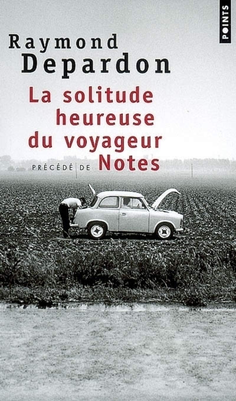 La Solitude heureuse. suivi de Notes 9782757801611