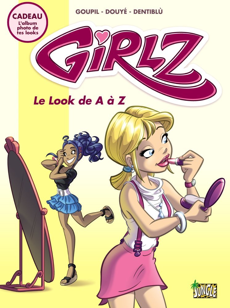 GIRLZ - Tome 2 - Le Look de A à Z 9782874424199