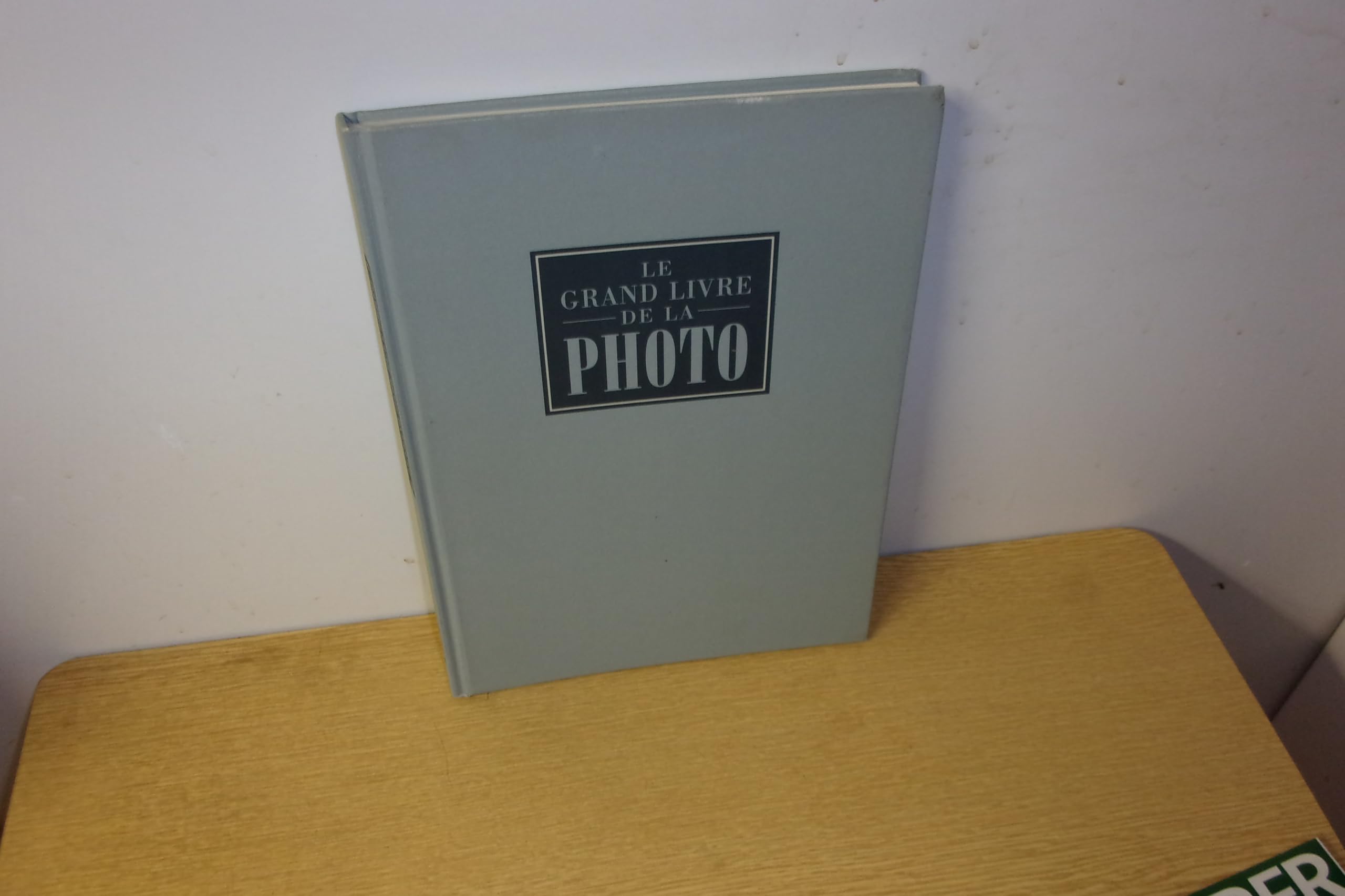 Le grand livre de la photo 9782700058536