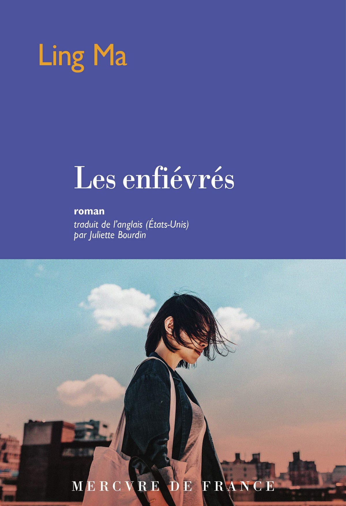 Les enfiévrés 9782715253933