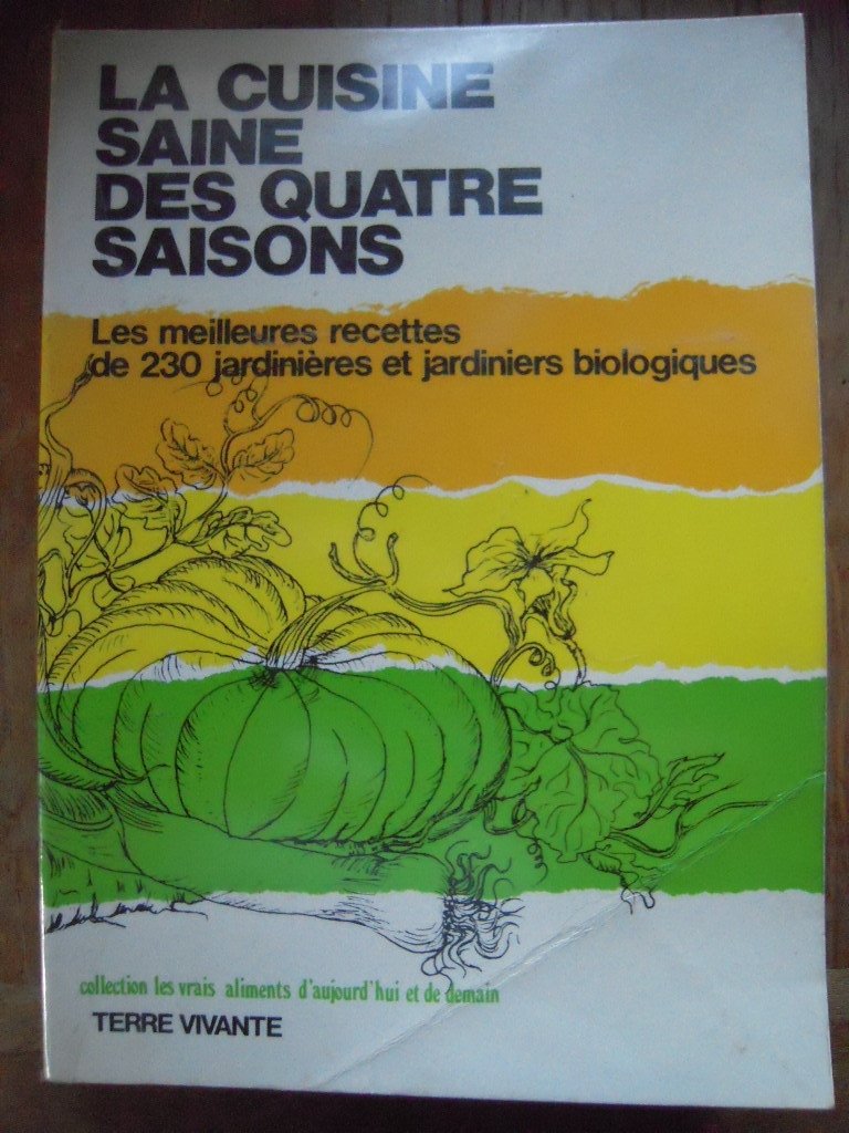 La cuisine saine des quatre saisons 9782904082122