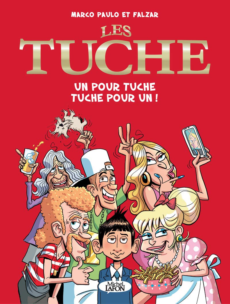 Les Tuche - tome 1 Un pour Tuche Tuche pour un ! (01) 9782749933375