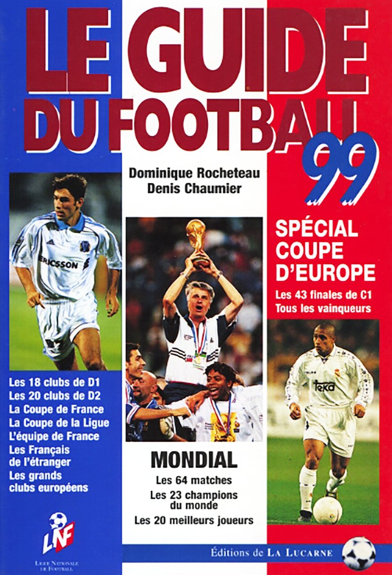 Le Guide Du Football 1999 9782911354120
