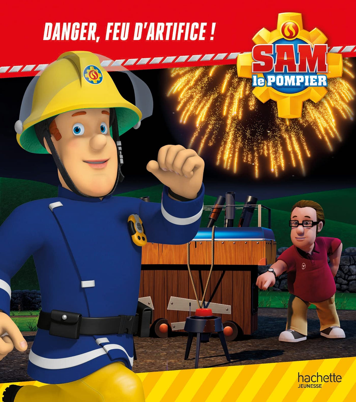 Sam le pompier - Danger, feu d'artifice! 9782017173786