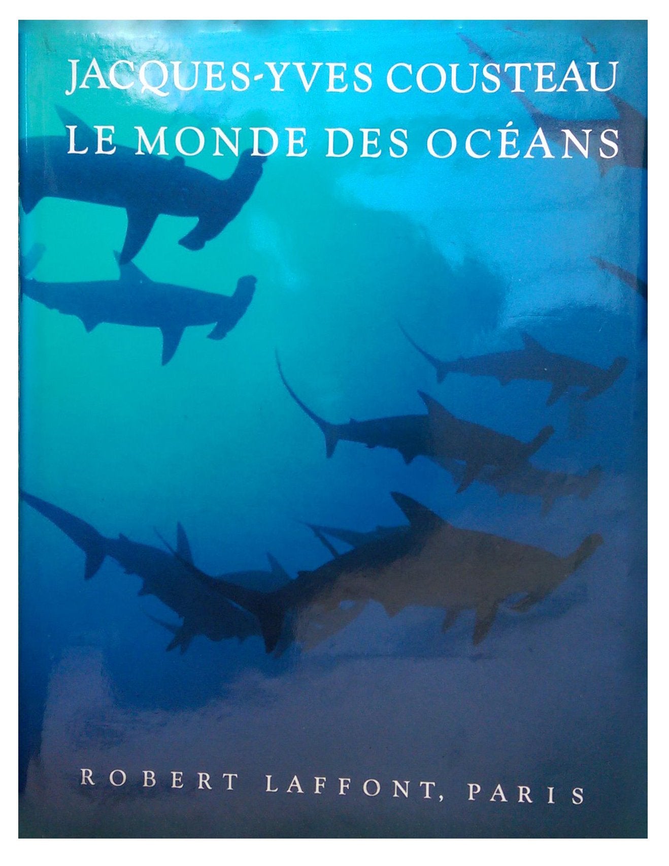 Le Monde Des Oceans 9782221501672