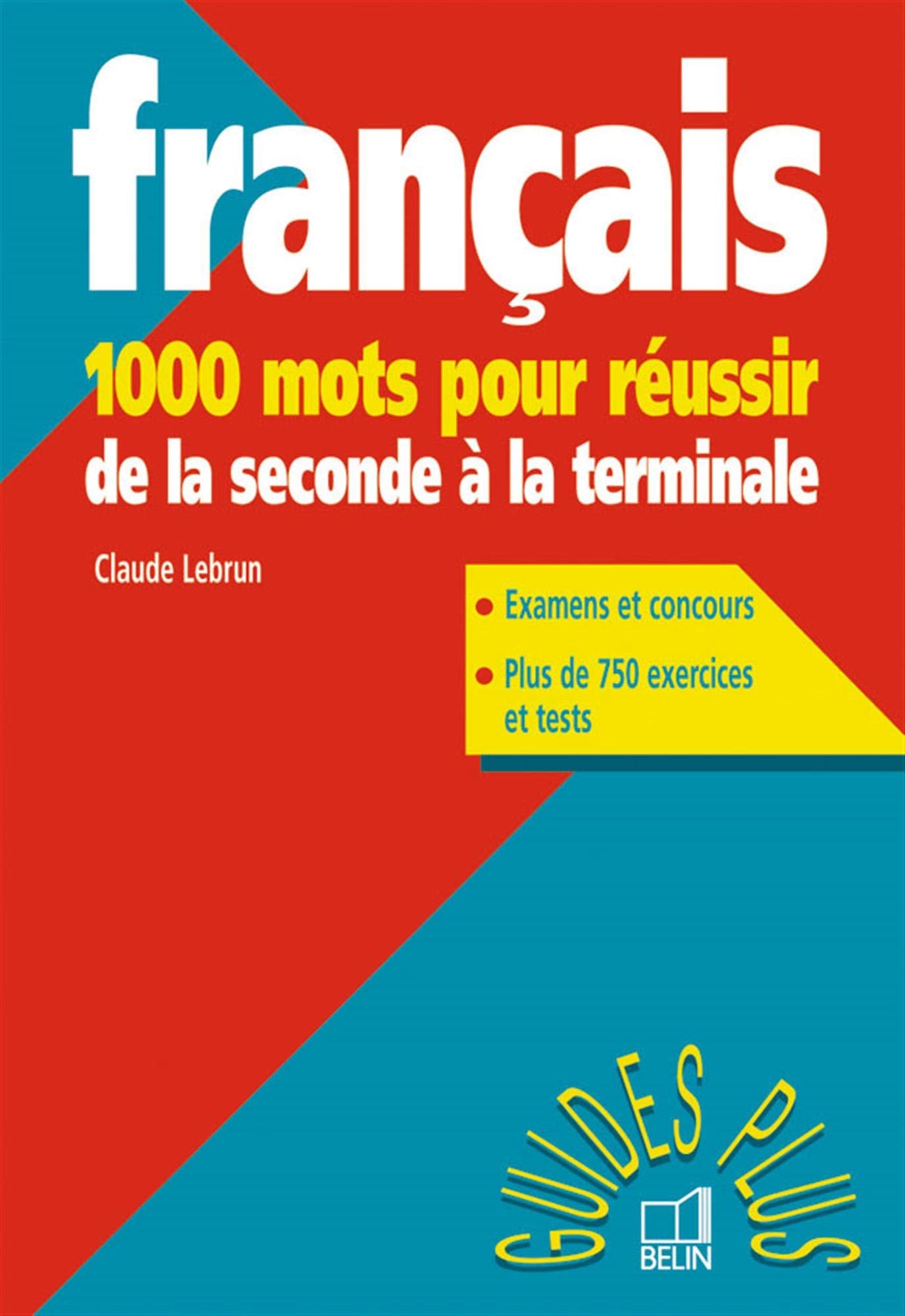 1000 mots pour réussir 9782701111292