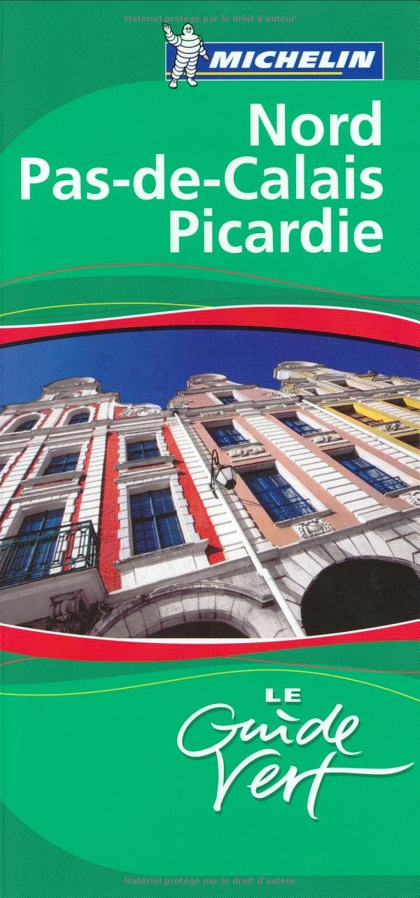 GUIDE VERT NORD-PAS-DE-CALAIS PICARDIE 9782067121652