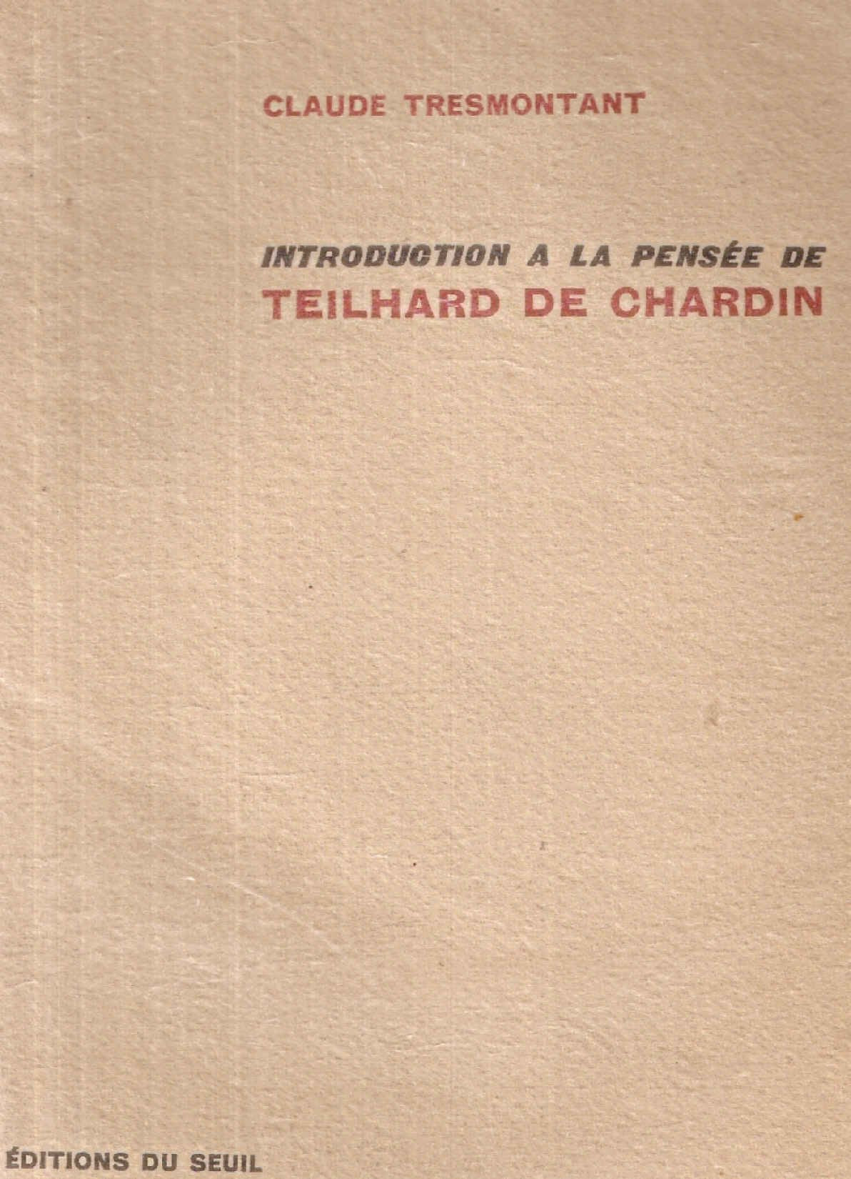 Introduction à la pensée de Teilhard de Chardin 9782020028509