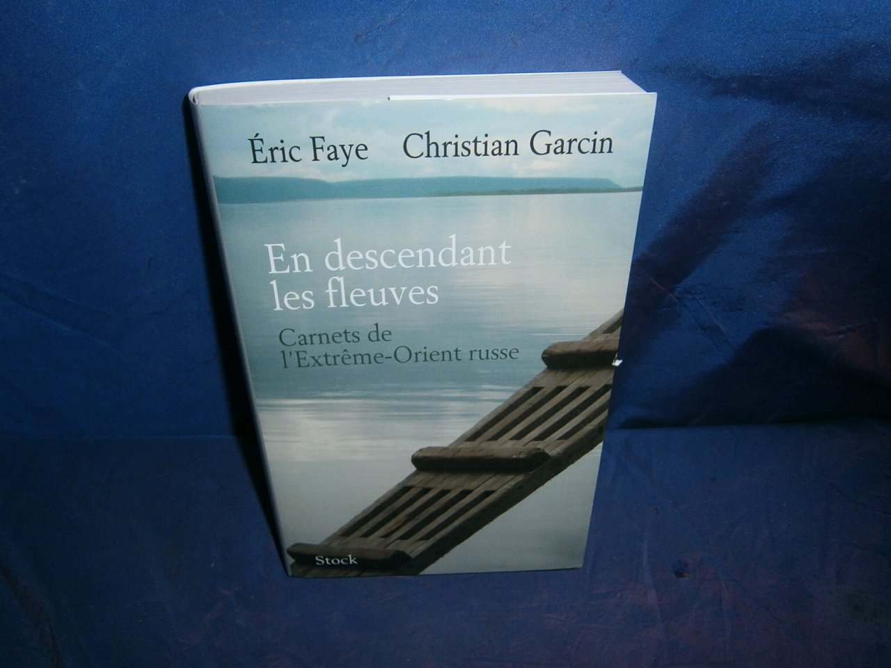 EN DESCENDANT LES FLEUVES: Carnets de l'Extrême-Orient russe 9782234064560