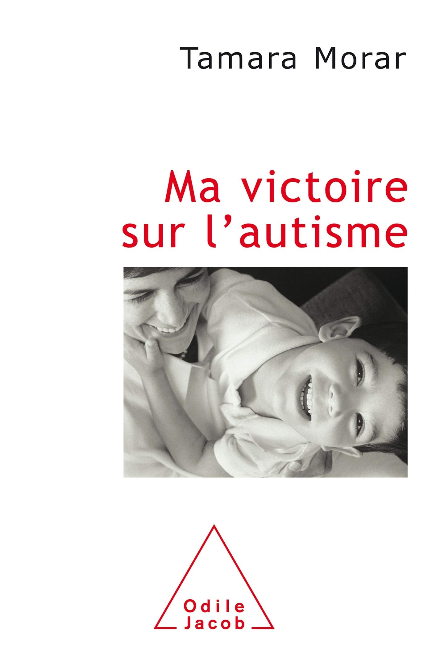 Ma victoire sur l'autisme 9782738113771
