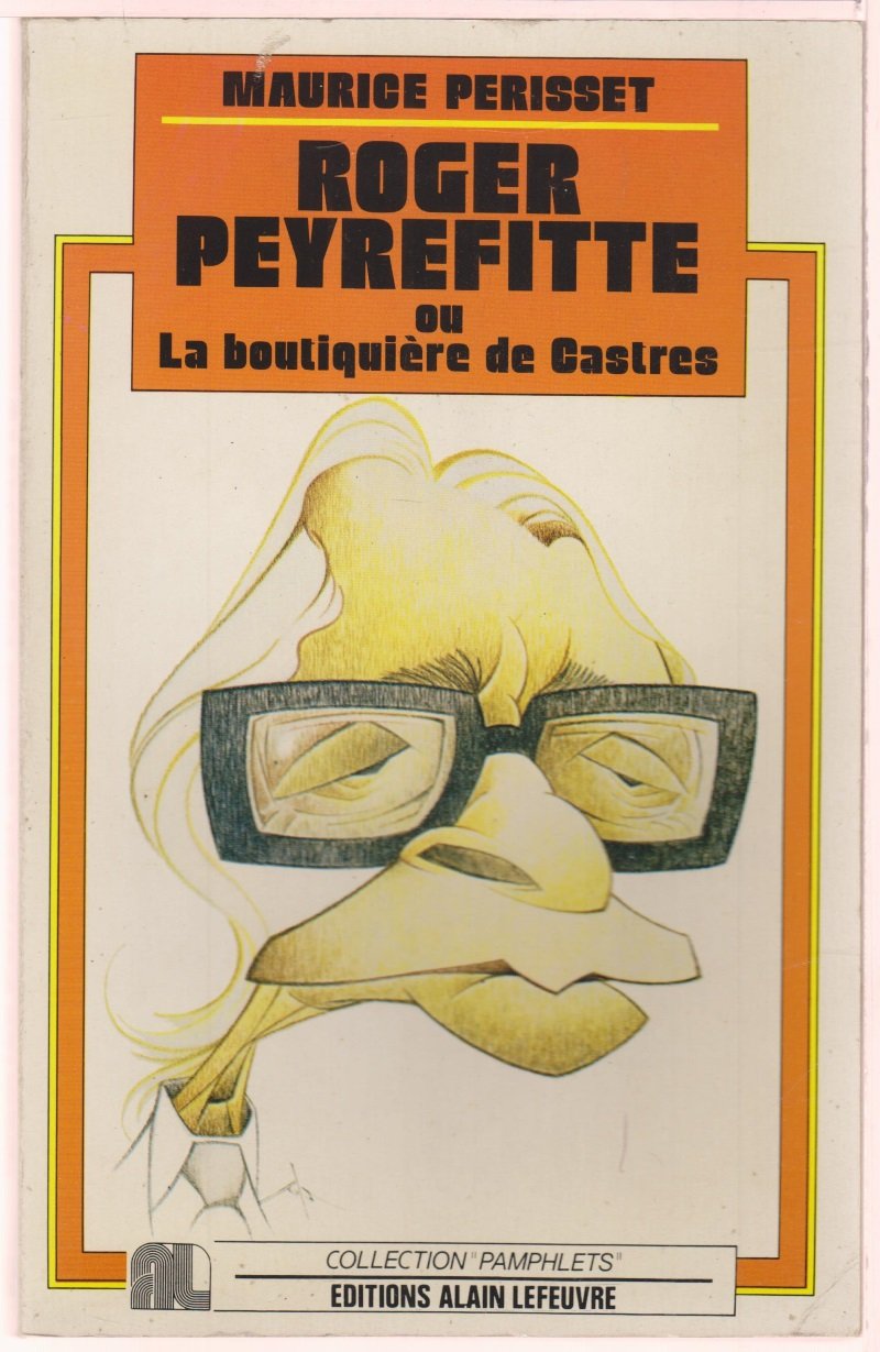 Roger Peyrefitte ou la Boutiquière de Castres (Collection Pamphlets) 9782902639267