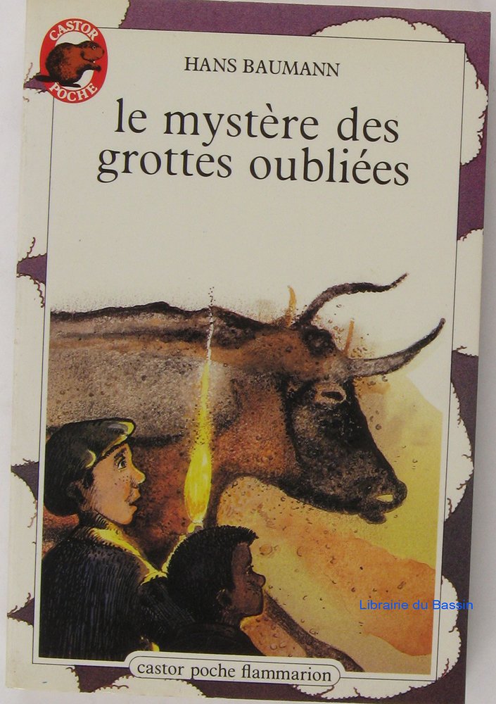 Le Mystère des grottes oubliées 9782081617278