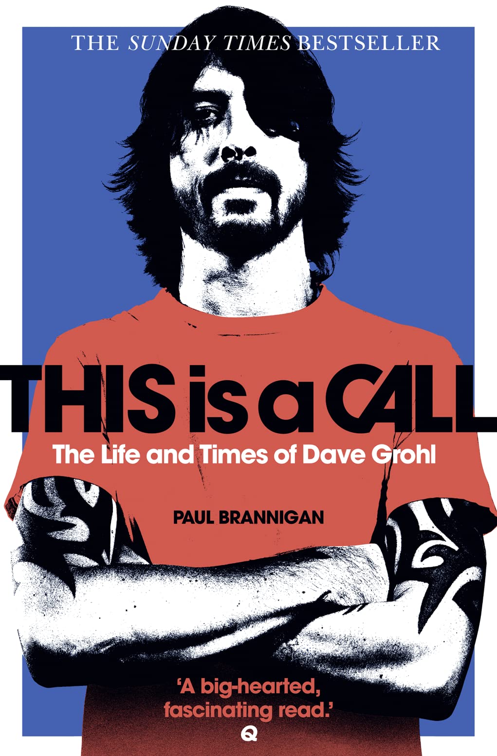 This Is a Call: The Life and Times of Dave Grohl 9780007391233