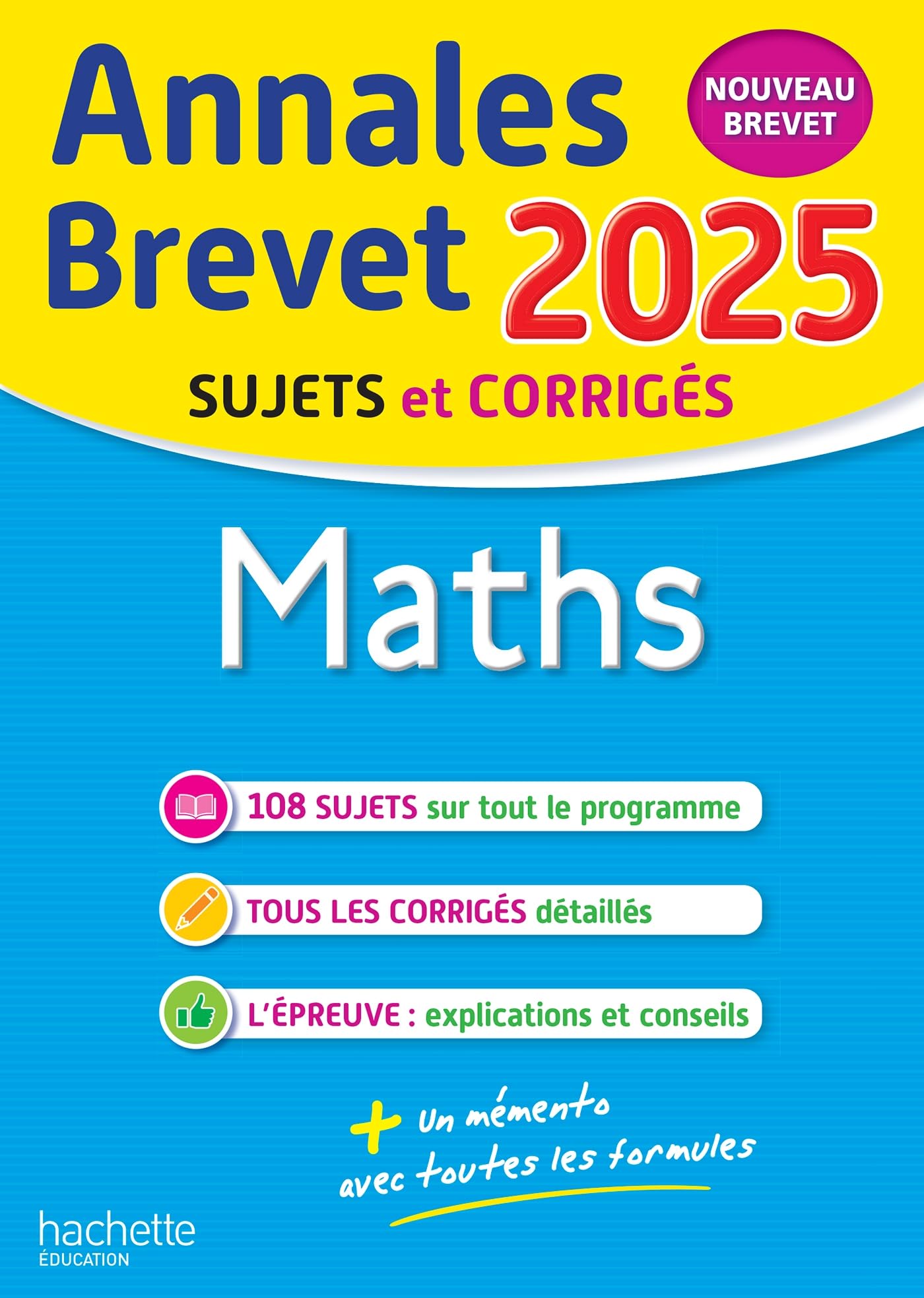 Annales BREVET 2025 - Maths 3e - sujets et corrigés 9782017268857
